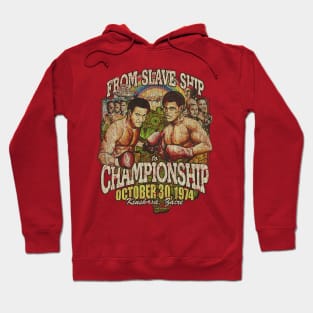 From Slave Ship to Championship 1974 Hoodie